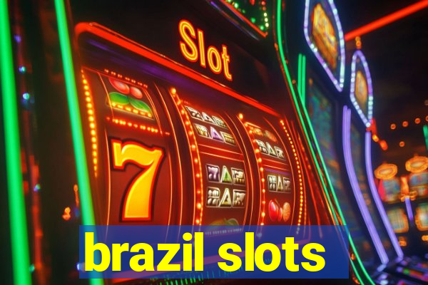 brazil slots